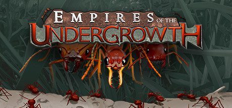 地下蚁国/Empires of the Undergrowth -（v1.50.0）