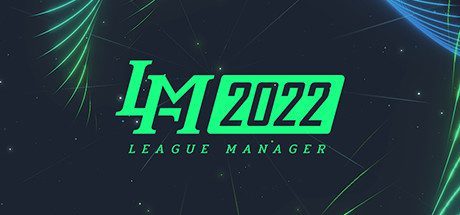 电竞经理2022/League Manager 2022(Build.8423753-Ver1.15-MOD版-新英雄-新选手+集成-英雄头像-战队LOGO-选手头像)
