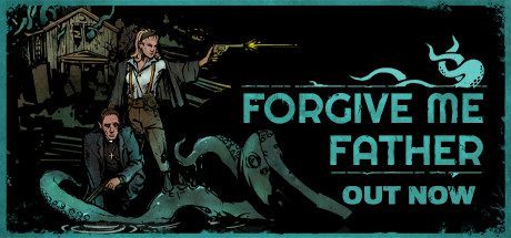原谅我,父亲/Forgive me Father( v1.4.1)