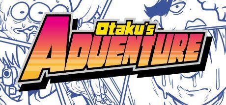 宅男的人间冒险/Otakus Adventure（V1.30）