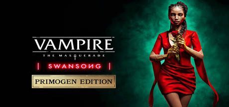吸血鬼:避世血族绝唱/Vampire: The Masquerade—Swansong