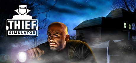 盗贼模拟/Thief Simulator(v1.45)
