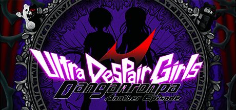 弹丸论破:绝对绝望少女/Danganronpa Another Episode: Ultra Despair Girls