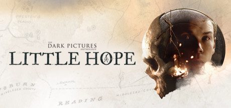 黑相集:稀望镇/The Dark Pictures Anthology: Little Hope(更新v1.04)