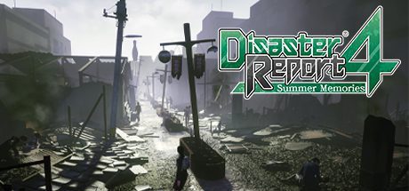 绝体绝命都市4:夏日回忆/Disaster Report 4: Summer Memories(v1.01)