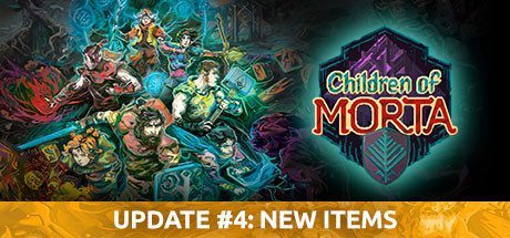 莫塔守山人/Children of Morta(v1.2.63)