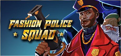 时尚特警队/Fashion Police Squad(v0.1.32)