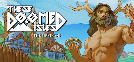 岛不能倒:第一个神/These Doomed Isles The First God