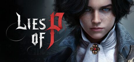 匹诺曹的谎言/ Lies of P Overture-(v1.8.0.0 整合最新大型DLC序曲)