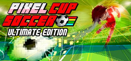 像素足球杯终极版/Pixel Cup Soccer – Ultimate Edition -（Build.230）