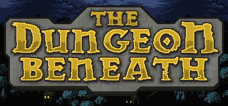 深入地牢/The Dungeon Beneath -（v1.4.0）