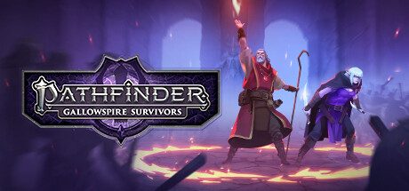 开拓者：绞架尖塔幸存者/Pathfinder Gallowspire Survivors -（v1.0.2887）