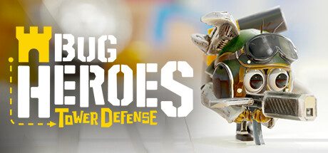 虫虫英雄:塔防/Bug Heroes Tower Defense