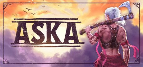 ASKA -(v1.8湖泊与前哨站)