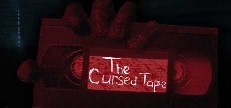 诅咒磁带/The Cursed Tape -(Build 14302688)
